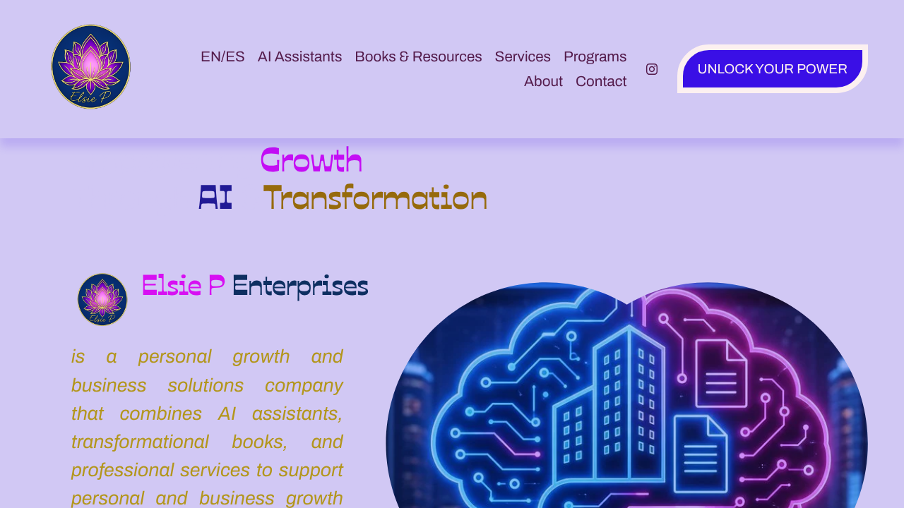 Elsie P Enterprises | AI Assistants, Personal Transformation Books and Business Services